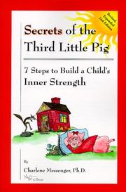 Cover of: Secrets of the third little pig: 7 steps to build a child's inner strength