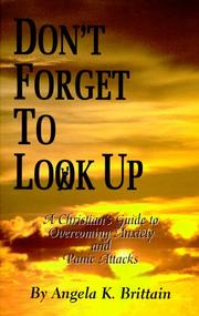Don't Forget To Look Up by Angela K. Brittain