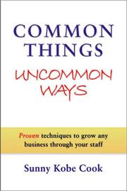 Front cover of Common Things Uncommon Ways by Sunny Kobe Cook