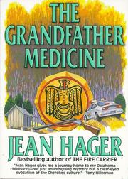 Cover of: The Grandfather Medicine by Jean Hager, Ruth Cavin