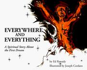 Cover of: Everywhere and Everything | Ed Rawady