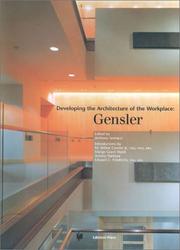 Cover of: Developing the architecture of the workplace: Gensler, 1967-1997.