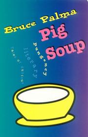 Cover of: Pig soup: tales of dubious literary pungency