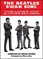 Cover of: The Beatles Swan Song: "She Loves You" & Other Records