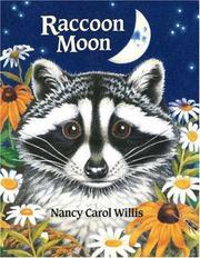 Cover of: Raccoon Moon (Accelerated Reader Program series) | Nancy Carol Willis