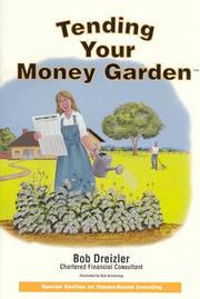 Cover of: Tending your money garden