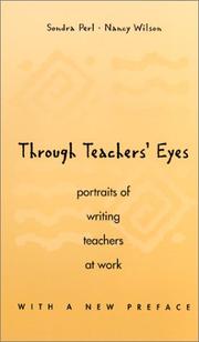 Cover of: Through teachers' eyes: portraits of writing teachers at work