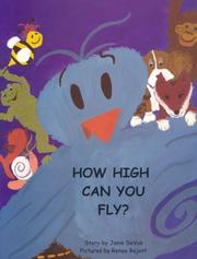 Cover of: How high can you fly? by Janie DeVos