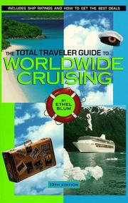 Cover of: The Total Traveler Guide to Worldwide Cruising