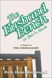 Cover of: The Husband Bench or Bev's Book