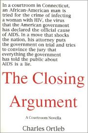 Cover of: The closing argument: a courtroom novella