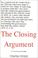 Cover of: The closing argument