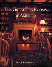 The Great Tea Rooms of America by Bruce Richardson