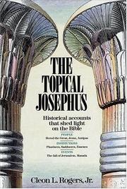 Cover of: Topical Josephus, The | Jr., Dr. Cleon L. Rogers