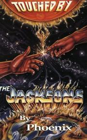 Touched By The Jacksons by Arthur T. Phoenix