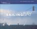 Cover of: Sailing the Bay