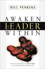 Cover of: Awaken the leader within: how the wisdom of Jesus can unleash your potential