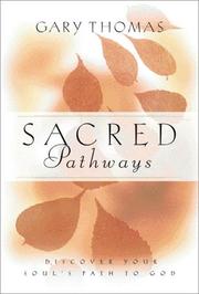 Cover of: Sacred pathways by Gary L. Thomas