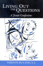 Cover of: Living Out the Questions: A Jesuit Confession