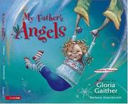 Cover of: My Father's angels by Gloria Gaither