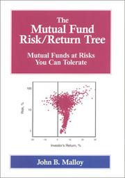 Cover of: The Mutual Fund Risk/Return Tree: Mutual Funds at Risks You Can Tolerate
