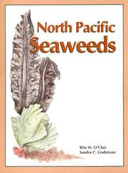 Cover of: North Pacific seaweeds by Rita M. O'Clair