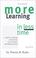 Cover of: More learning in less time