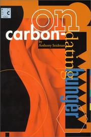 Cover of: On carbon-dating hunger by Anthony Seidman