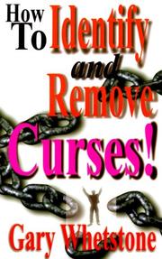 How to Identify and Remove Curses! by Gary Whetstone