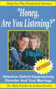 Cover of: Honey Are You Listening?: Attention Deficit/Hyperactivity Disorder and Your Marriage