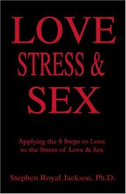 Cover of: Love, Stress & Sex