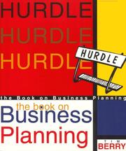 Cover of: Hurdle, the book on business planning by Timothy Berry