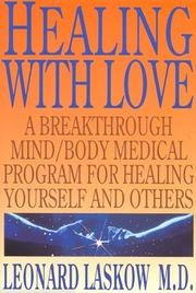 Cover of: Healing with love | Leonard Laskow