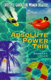 Cover of: Absolute Power Trip: A Lifestyle Guide for Women Boaters