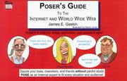 Poser's Guide to the Internet and World Wide Web (Poser's Guides) by James E. Gaskin