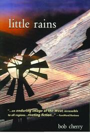 Little Rains by Bob Cherry