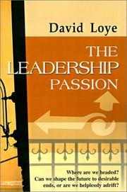 Cover of: The Leadership Passion: A Psychology of Ideology