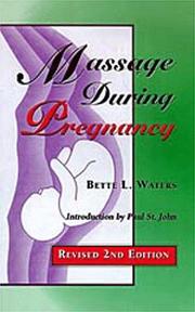 Cover of: Massage During Pregnancy by Bette Waters