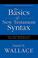 Cover of: The basics of New Testament syntax
