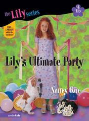 Cover of: Lily's ultimate party by Nancy N. Rue