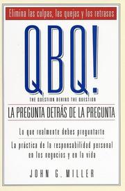 Cover of: QBQ! La Pregunta Detras de la Pregunta by John Grider Miller