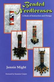 Cover of: Beaded Needlecases - A Book of Instruction and Design