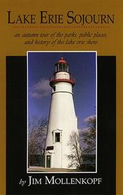 Cover of: Lake Erie Sojourn: An Autumn Tour of the Perks, Public Places, & History of the Lake Erie Shore