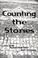 Cover of: Counting the stones