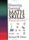 Cover of: Mastering Essential Math Skills (for grades 6-8)