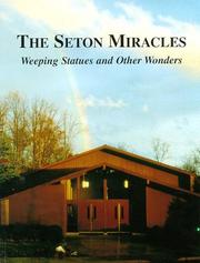 The Seton miracles by James L. Carney