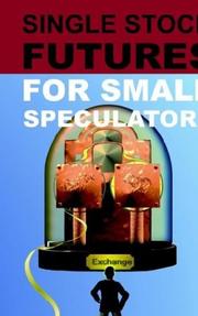 Single Stock Futures for Small Speculators by Noble DraKoln