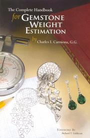 The complete handbook for gemstone weight estimation by Charles I. Carmona