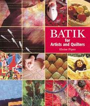 Cover of: Batik: For Artists and Quilters