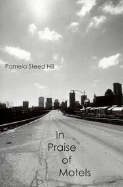 In praise of motels by Pamela Steed Hill